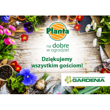 XI edycja Międzynarodowych Targów Ogrodnictwa i Architektury Krajobrazu GARDENIA w Poznaniu - relacja